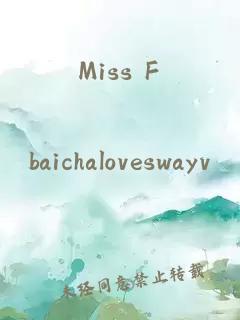 Miss F